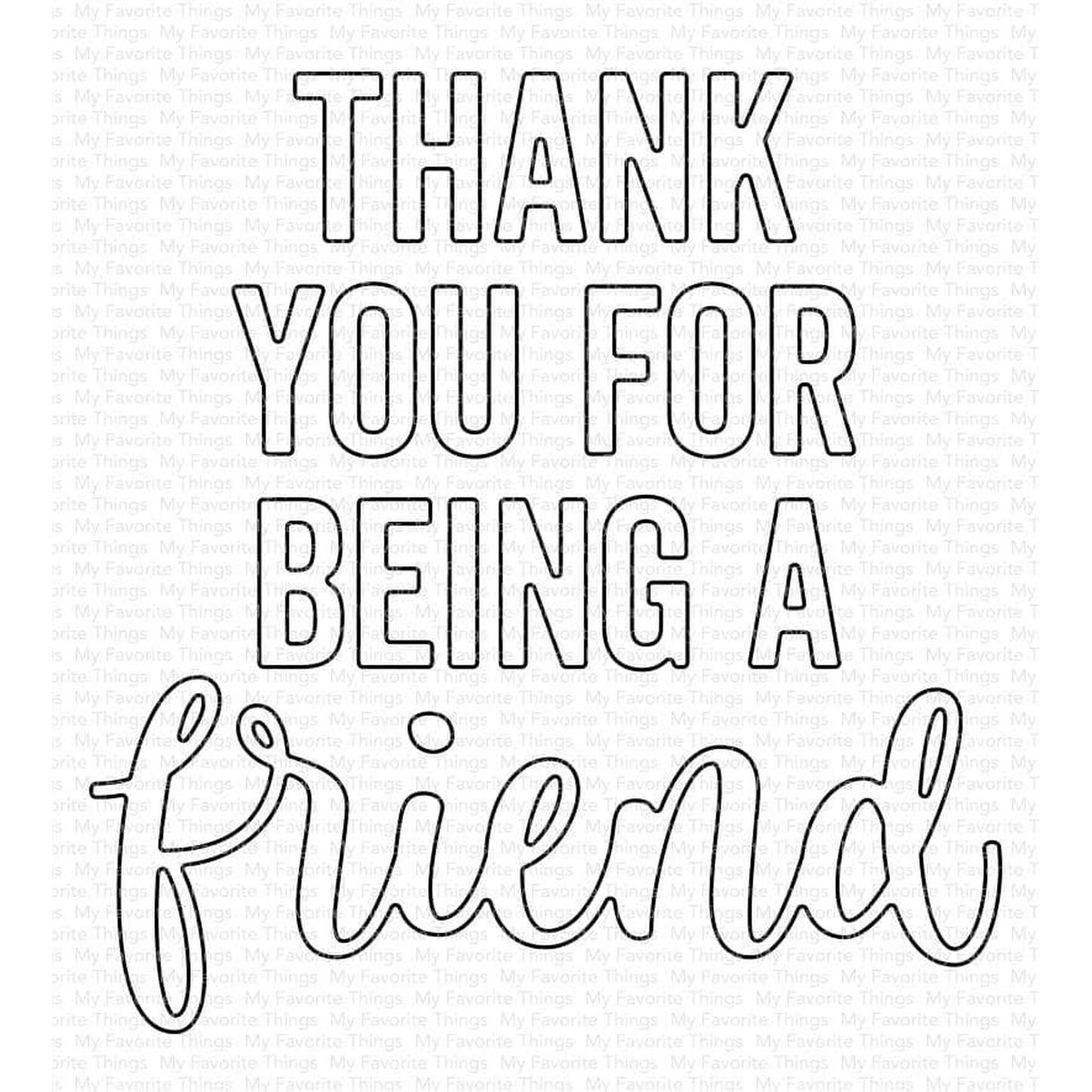 Thank You for Being a Friend