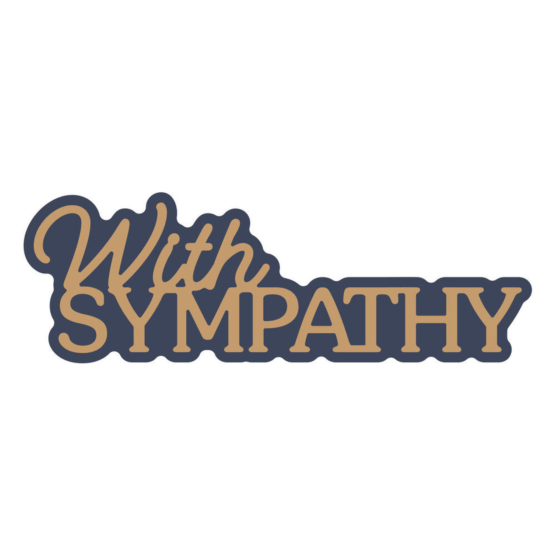 Essentially Yours Sentiments - With Sympathy